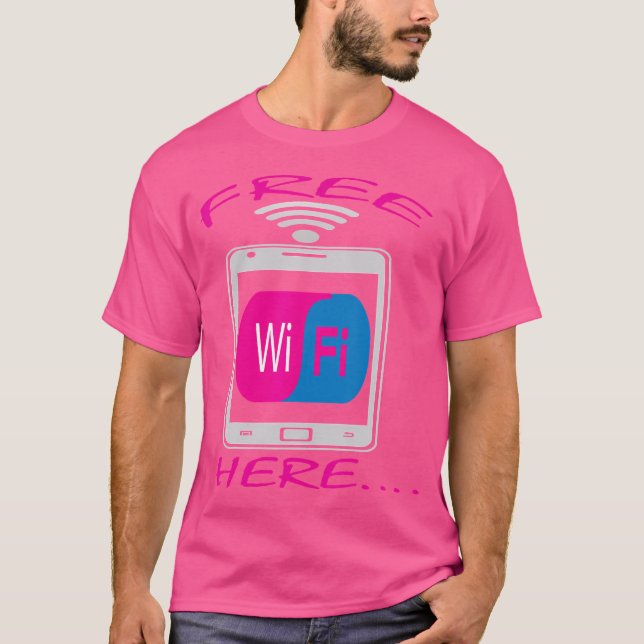 Free Wifi Here Interne T-Shirt (Front)
