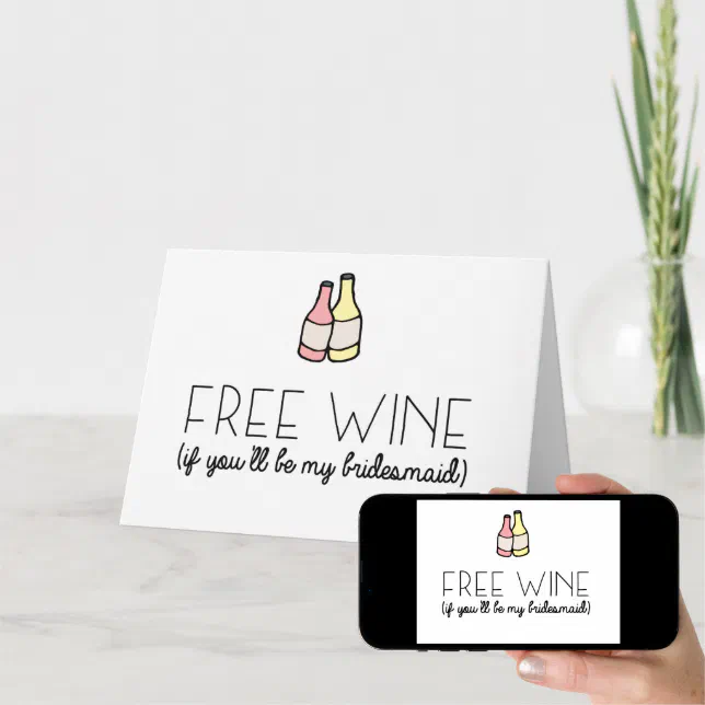 Free Wine Bridesmaid Proposal Card | Zazzle