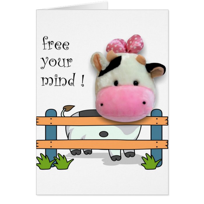 Free Your Mind   Cow Greeting Card