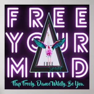 Free Your Mind Free Spirited Flamingo Inspo Poster