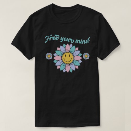 FREE YOUR MIND funny 70s typography design flower T_Shirt