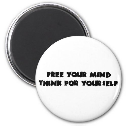 Free Your Mind Magnet