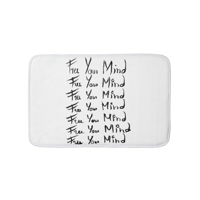 FREE your MIND!  Motivational calligraphy quote Bath Mat (Front)