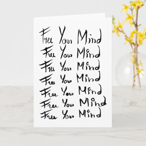 FREE your MIND  Motivational calligraphy quote Card