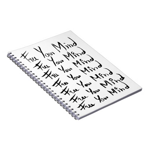 FREE your MIND  Motivational calligraphy quote Notebook