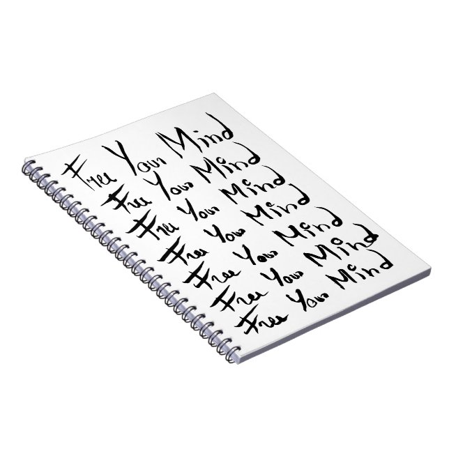 FREE your MIND!  Motivational calligraphy quote Notebook (Right Side)