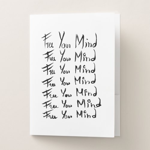 FREE your MIND  Motivational calligraphy quote Pocket Folder