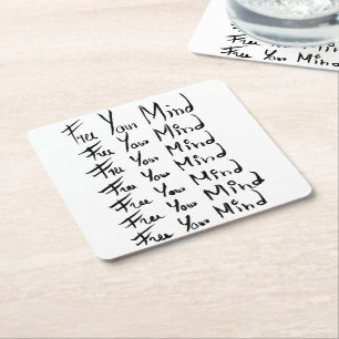 FREE your MIND!  Motivational calligraphy quote Square Paper Coaster
