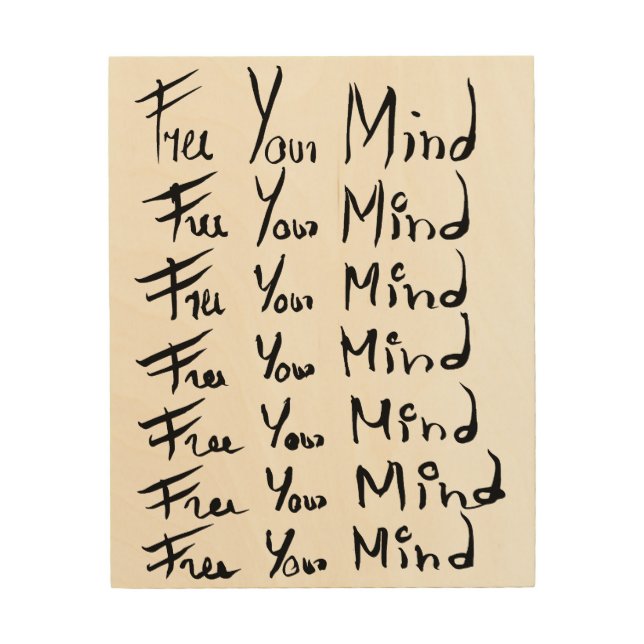 FREE your MIND!  Motivational calligraphy quote Wood Wall Decor (Front)