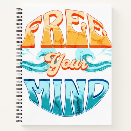 Free Your Mind Notebook