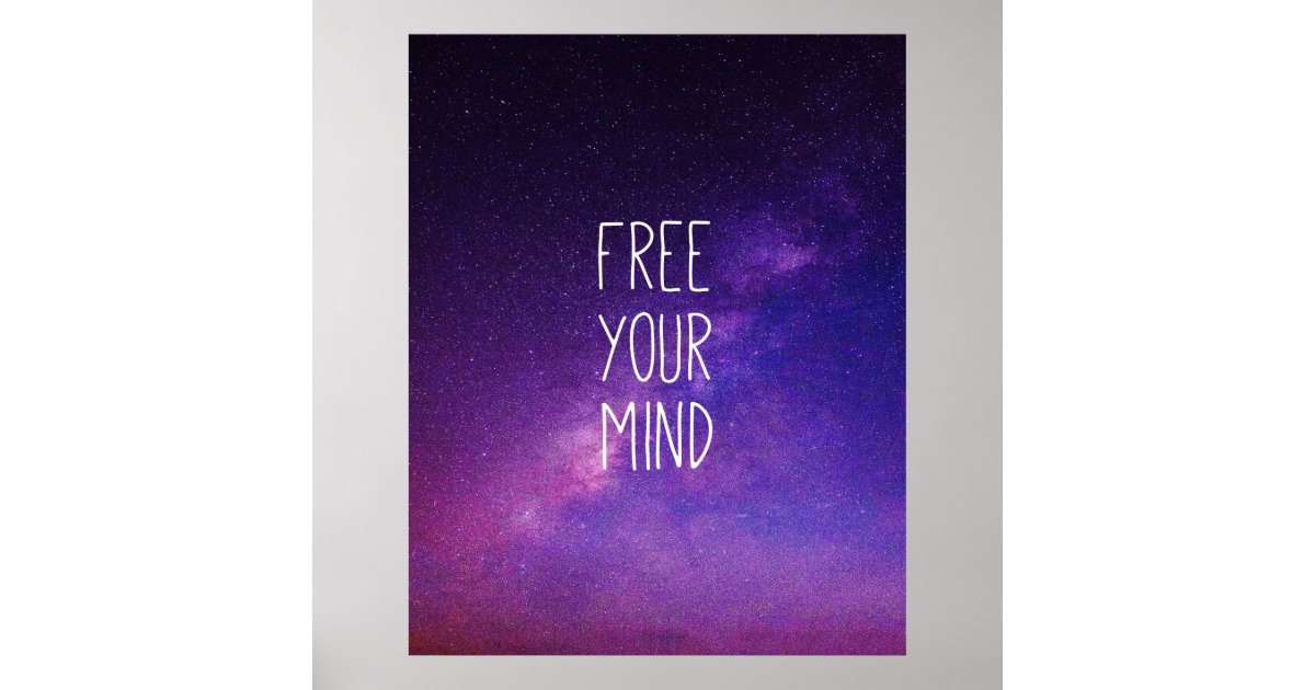 "Free Your Mind" Quote Blue Night Sky Poster | Zazzle