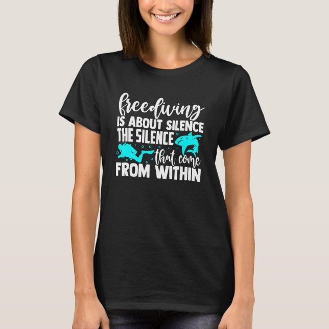 Freediving Apnoea Scuba Diving Slogan Deep Sea Apn T-Shirt (Front)