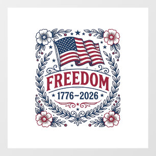Freedom 1776 Patriotic Vintage Flag Floral Shirt_1 Window Cling