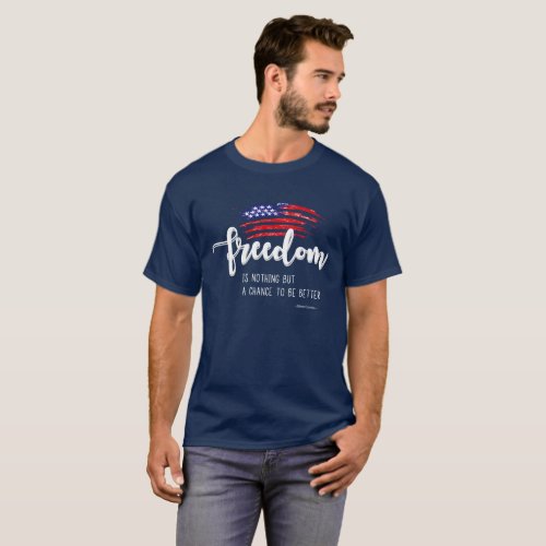 Freedom 4th of July T_Shirt
