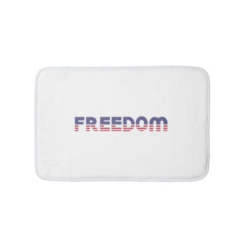 Freedom American Flag for Patriotic  Liberty Gift Bath Mat
