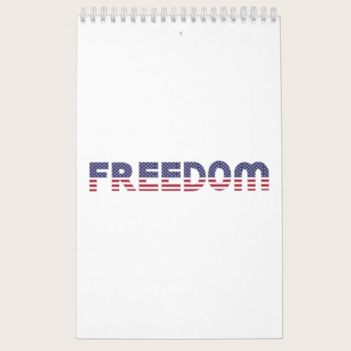 Freedom American Flag for Patriotic & Liberty Gift Calendar