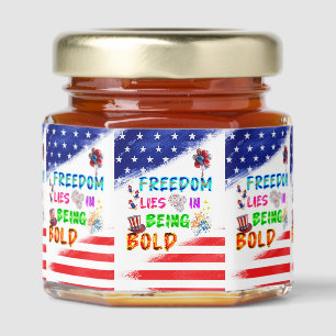 Freedom Beecombs Lies In Being Bold Honey Jar Favors