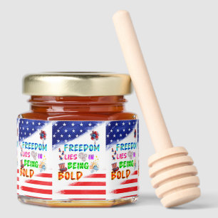 Freedom Beecombs Lies In Being Bold Honey Jar Favors
