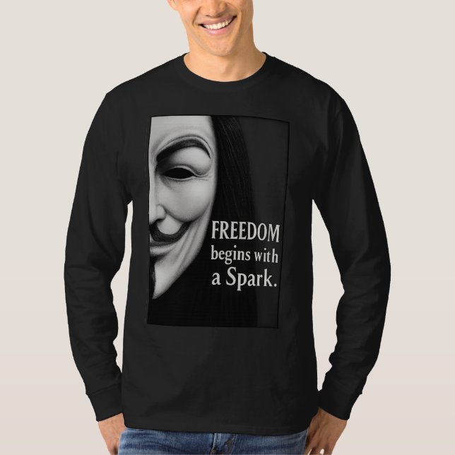 Freedom Begins With a Spark T-Shirt (Front)