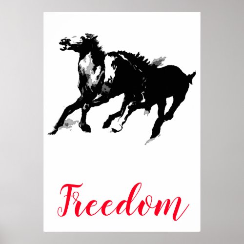 Freedom Black White Pop Art Running Horses Poster