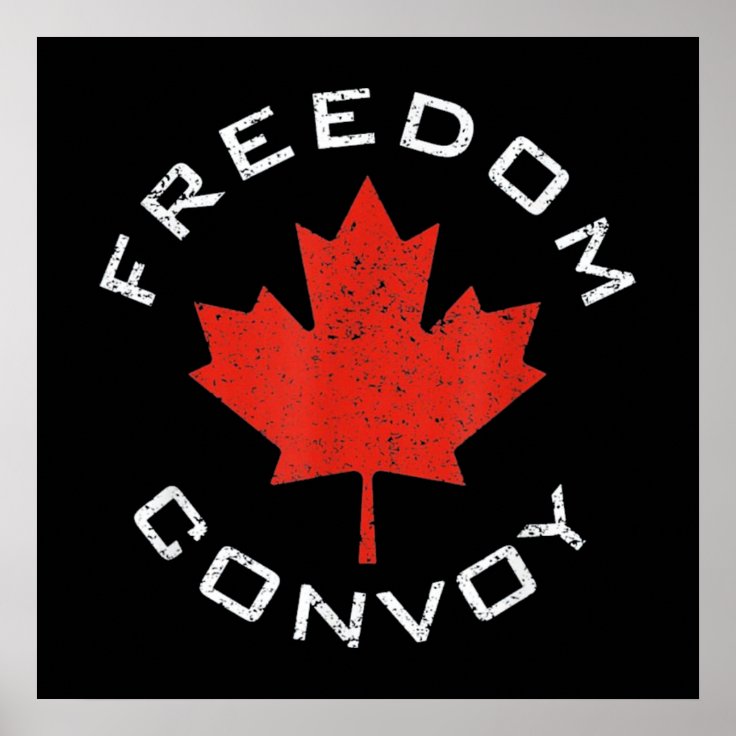 FREEDOM CONVOY 2022 CANADIAN TRUCKER POSTER | Zazzle