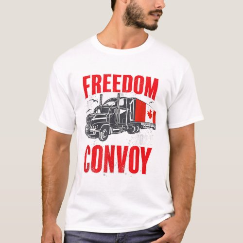Freedom Convoy 2022 for Canadian Truckers  T_Shirt