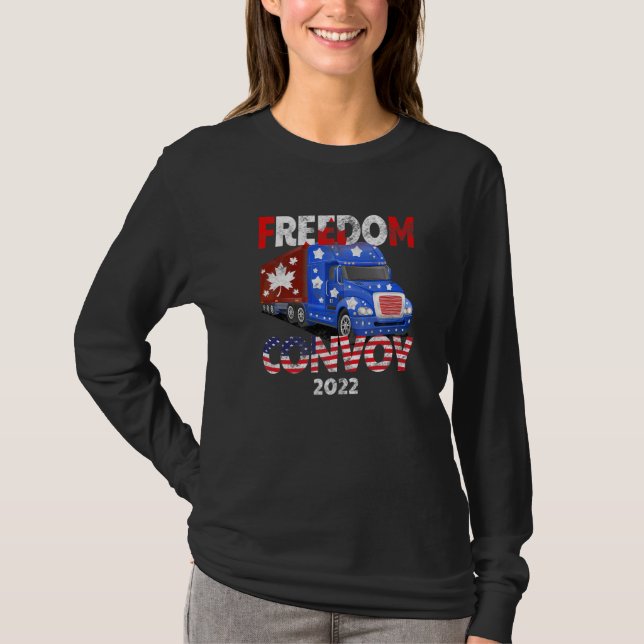 Freedom Convoy 2022 In Support Of Truckers Mandate T-Shirt (Front)
