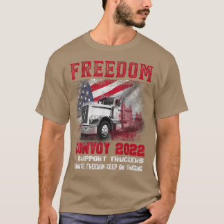 Freedom Convoy 2022 In Support of Truckers Mandate T-Shirt
