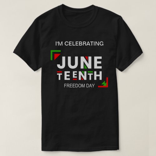 Freedom Day Celebration Juneteenth T_Shirt