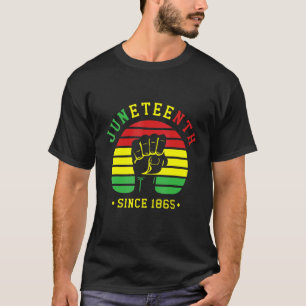 Freedom Day Juneteenth Since 1865 Black African Am T-Shirt