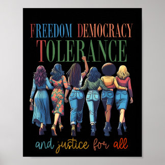 Freedom Democracy Tolerance And Justice For All Ha Poster