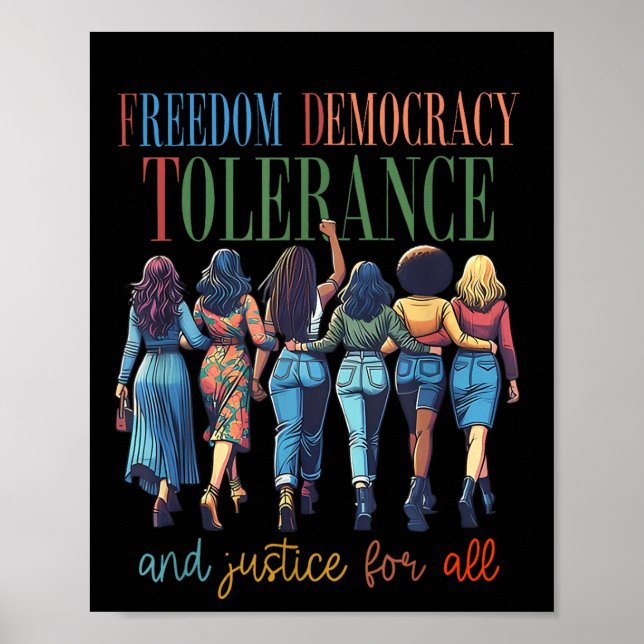 Freedom Democracy Tolerance And Justice For All Ha Poster (Front)