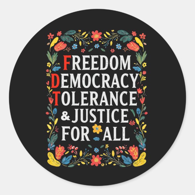 Freedom Democracy Tolerance Justice All Subtle Res Classic Round Sticker (Front)