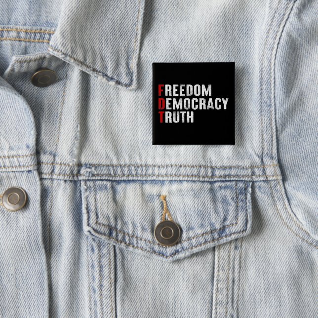Freedom Democracy Truth Button (In Situ)