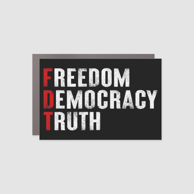 Freedom Democracy Truth Car Magnet (Front)
