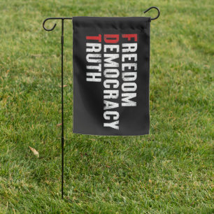 Freedom Democracy Truth Garden Flag