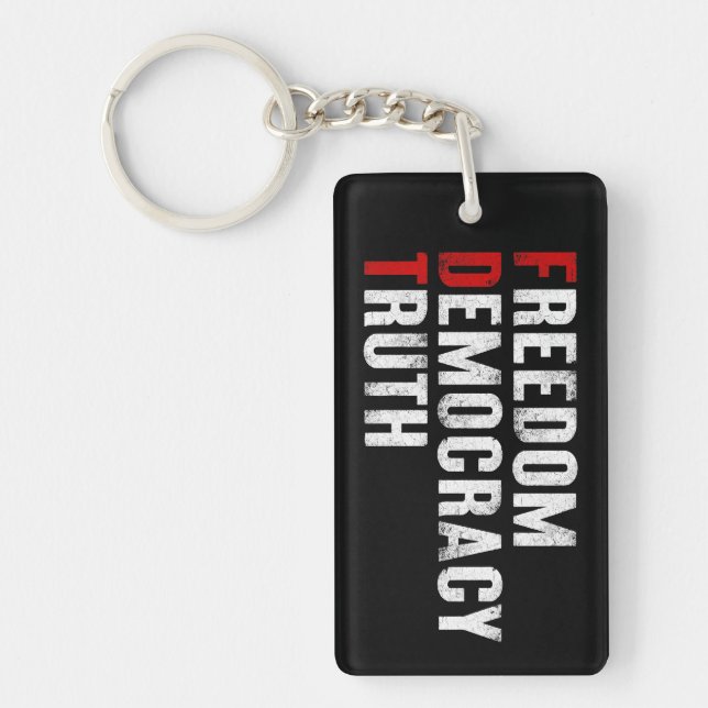Freedom Democracy Truth Keychain (Front)
