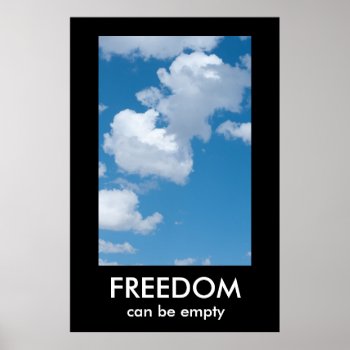 Freedom Demotivational Poster Template by bluerabbit at Zazzle