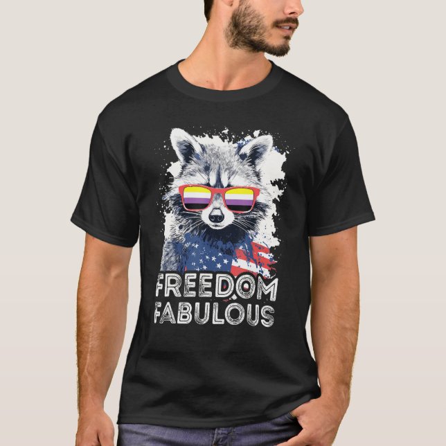 Freedom Fabulous  Raccoon Non Binary Sunglasses Fl T-Shirt (Front)