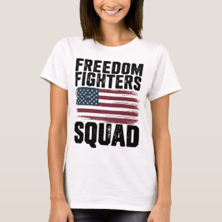 Freedom Fighters Squad 1776 Flag -USA Independence T-Shirt