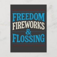 Freedom Fireworks & Flossing Dental Dentist