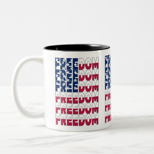 Freedom Flag _ A 4th of July Design Two_Tone Coffee Mug