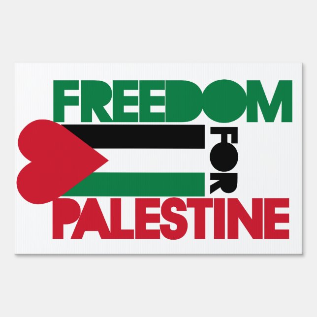 Freedom for Palestine Sign (Front)