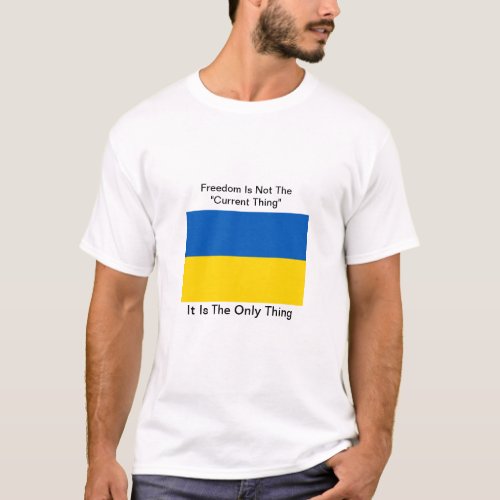 Freedom For Ukraine T_Shirt