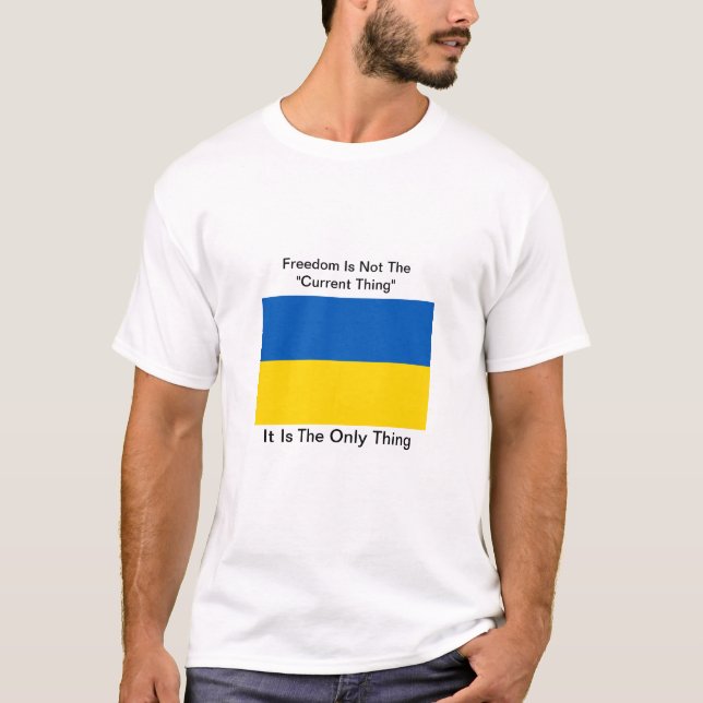 Freedom For Ukraine T-Shirt (Front)