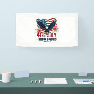 Freedom Forever 4th July Banner