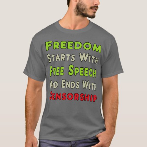 Freedom Free Speech and Censorship T_Shirt