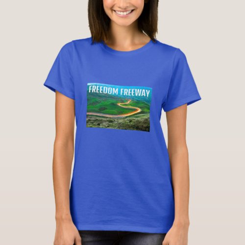 Freedom Freeway dark T_Shirt
