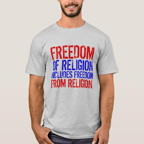 FREEDOM FROM RELIGION T_SHIRT