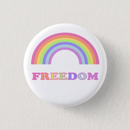 Freedom _ Gay Pride  LGBT Rainbow Button